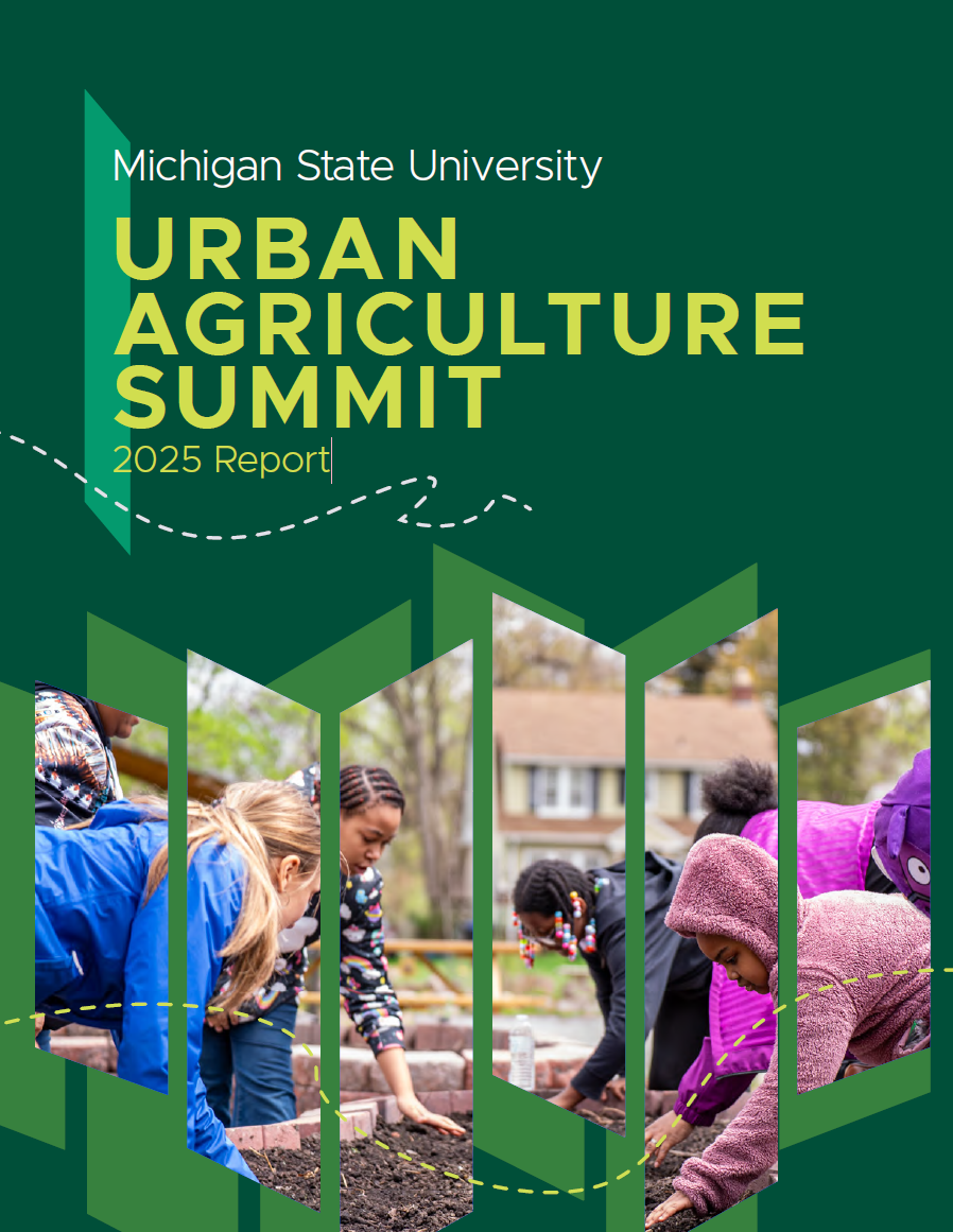 cover of the MSU Urban Agriculture Summit 2025 report